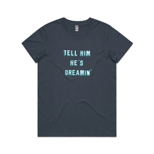 He's Dreamin' Women's Tee  Thumbnail